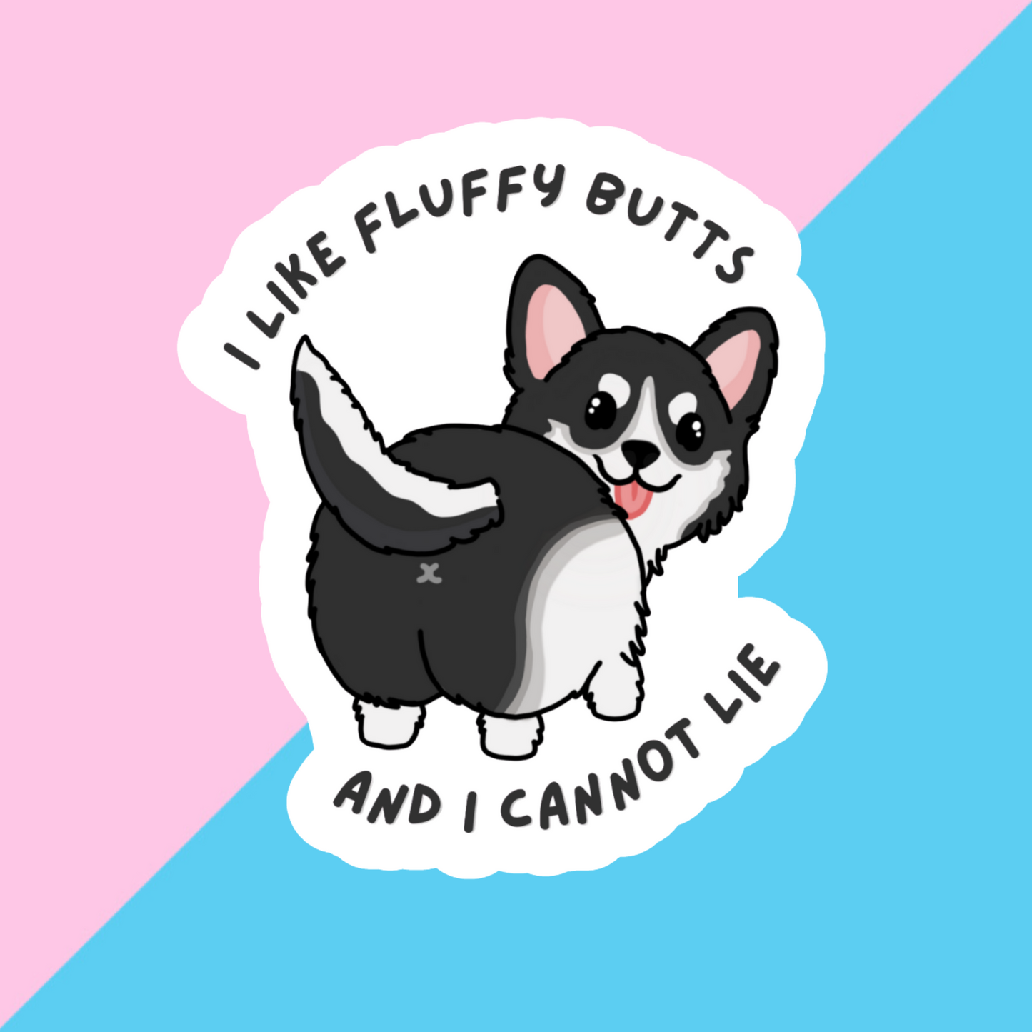 I Like Fluffy Butts - Fluffy Dog Die Cut Sticker