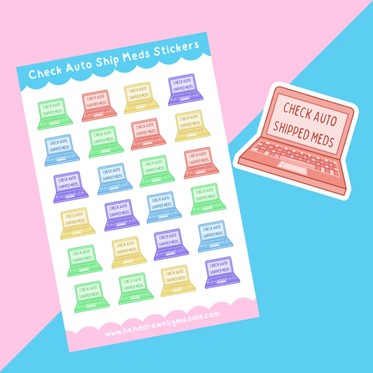 Check Auto Shipped Meds Planner Stickers