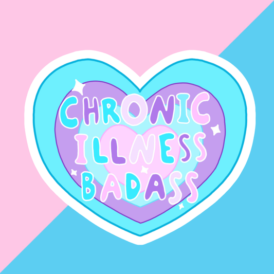 Chronic Illness Baddie Rainbow Sticker